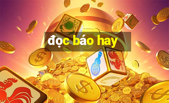 đọc báo hay