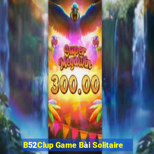 B52Clup Game Bài Solitaire