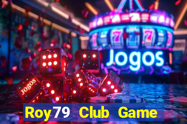 Roy79 Club Game Bài Đổi Thưởng Go88