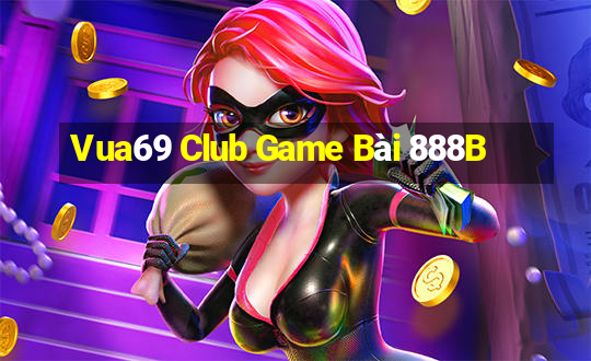 Vua69 Club Game Bài 888B