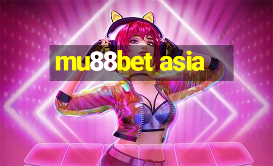 mu88bet asia