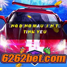 Ứng dụng màu điện tử tình yêu