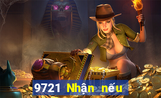 9721 Nhận nếu bạn thấy tốt