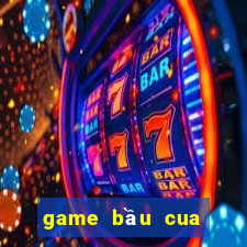 game bầu cua bịp trên điện thoại