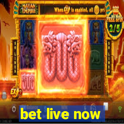 bet live now