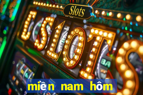 miền nam hôm qua xổ số miền nam hôm qua