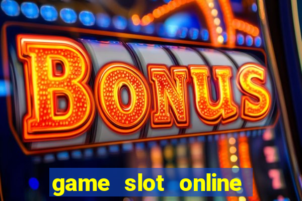 game slot online terbaik 2024