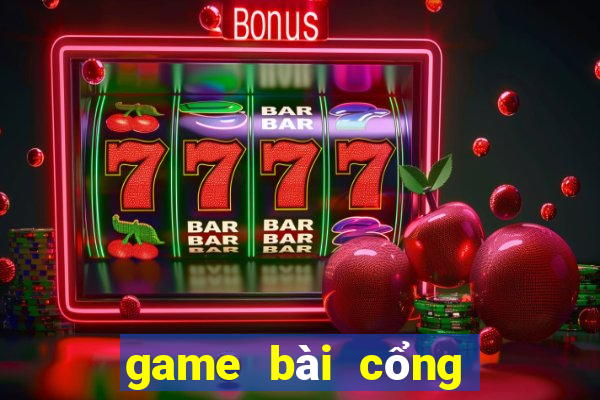 game bài cổng game đổi thưởng online uy tín 2024