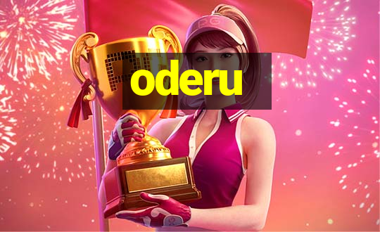 oderu