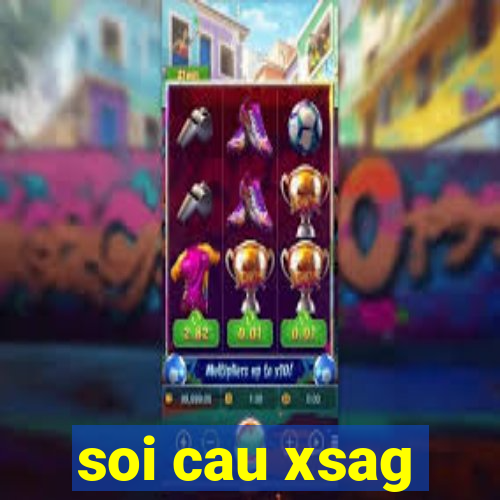 soi cau xsag