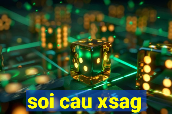 soi cau xsag