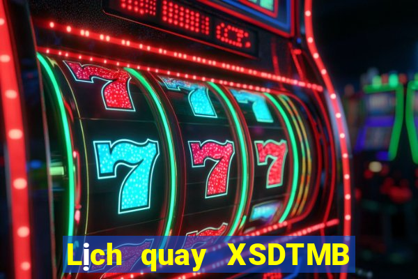 Lịch quay XSDTMB Thứ 6