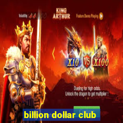 billion dollar club