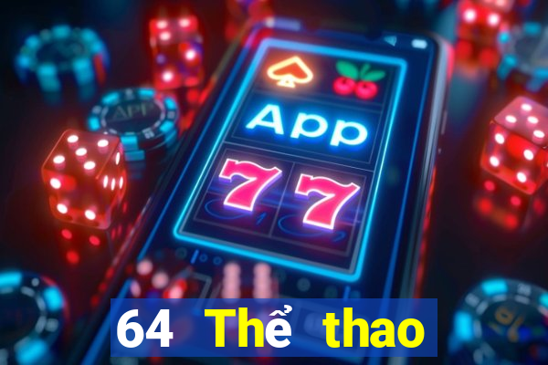 64 Thể thao trực tiếp