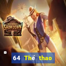 64 Thể thao trực tiếp