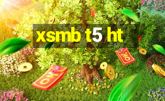 xsmb t5 ht