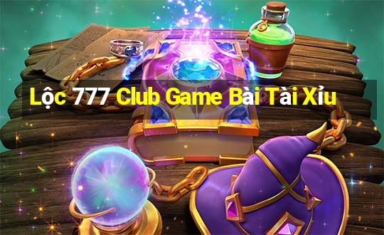 Lộc 777 Club Game Bài Tài Xỉu