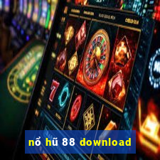 nổ hũ 88 download