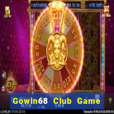 Gowin68 Club Game Bài Online