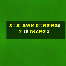 xổ số bình dương ngày 18 tháng 3