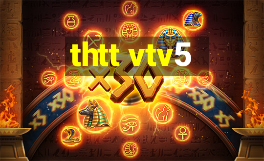 thtt vtv5