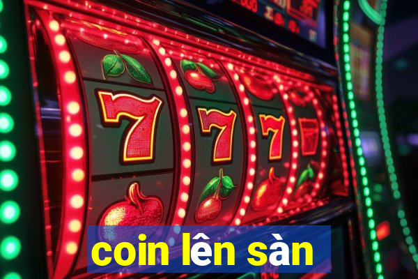 coin lên sàn