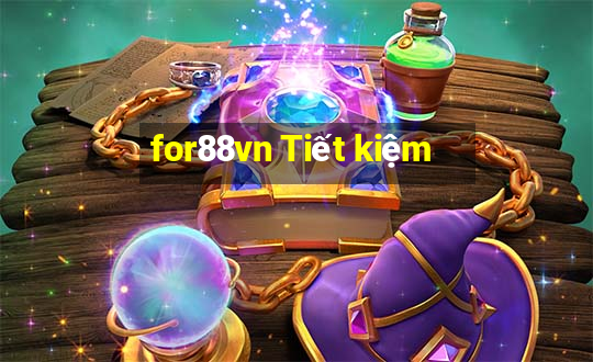 for88vn Tiết kiệm