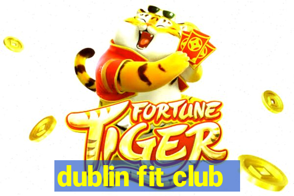 dublin fit club