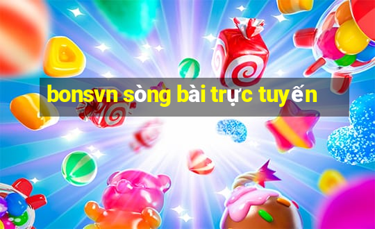 bonsvn sòng bài trực tuyến