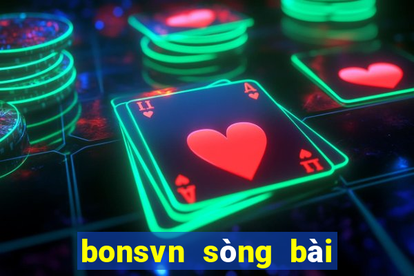 bonsvn sòng bài trực tuyến