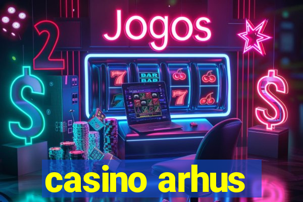 casino arhus