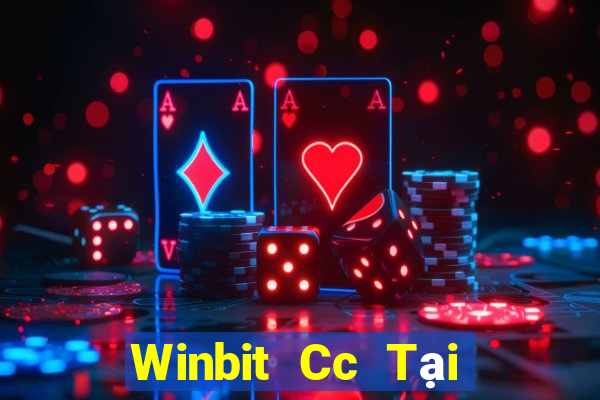 Winbit Cc Tại Game Bài B52 Đổi Thưởng