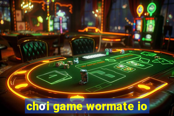 chơi game wormate io