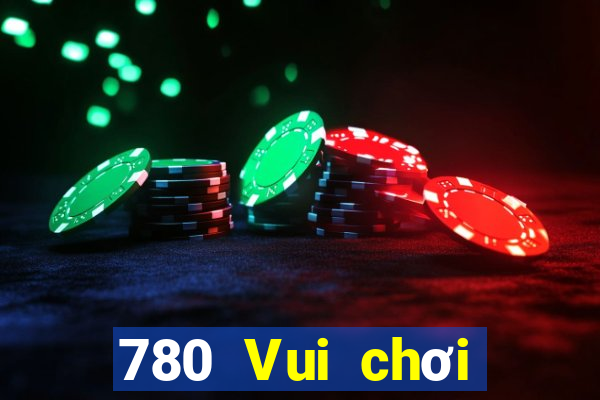 780 Vui chơi giải trí