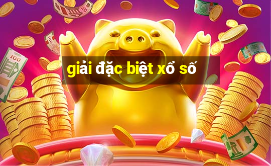 giải đặc biệt xổ số