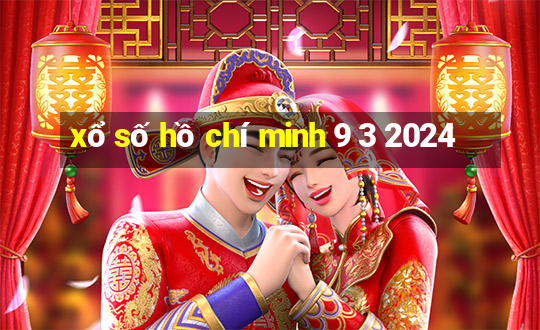 xổ số hồ chí minh 9 3 2024