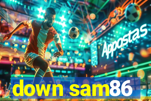 down sam86