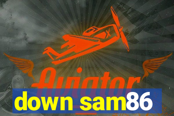 down sam86