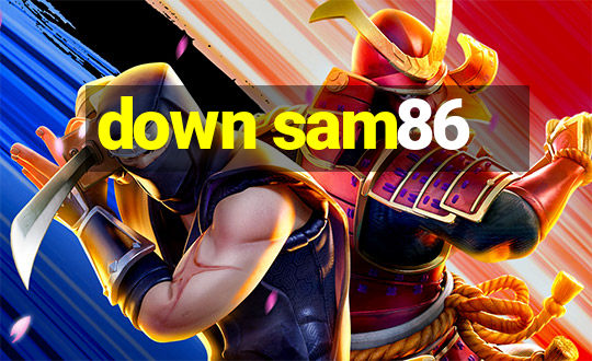 down sam86