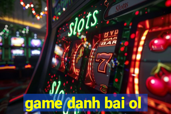 game danh bai ol