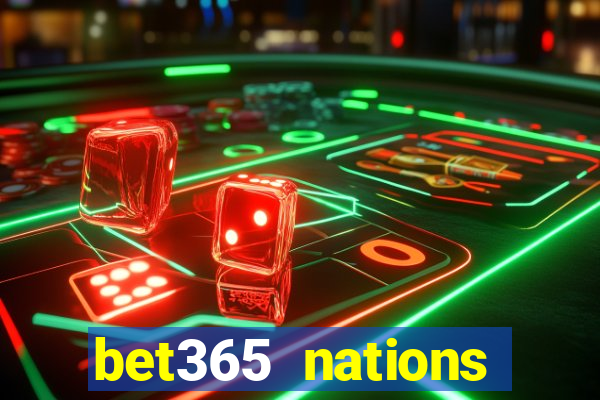 bet365 nations league bet