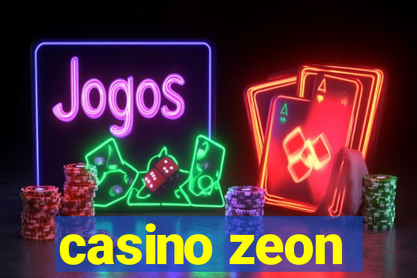 casino zeon