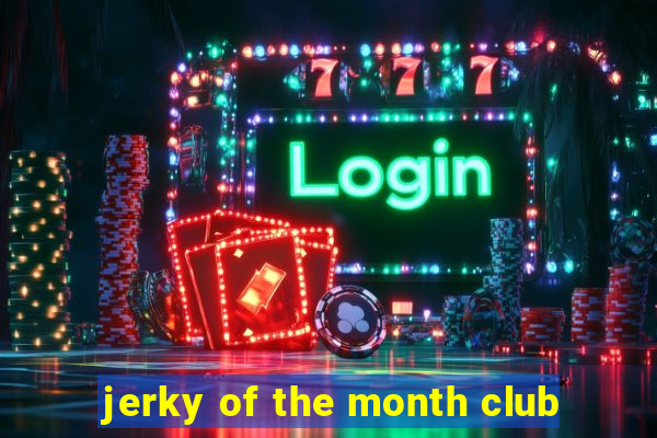 jerky of the month club