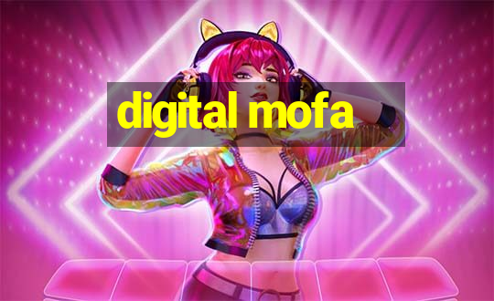 digital mofa