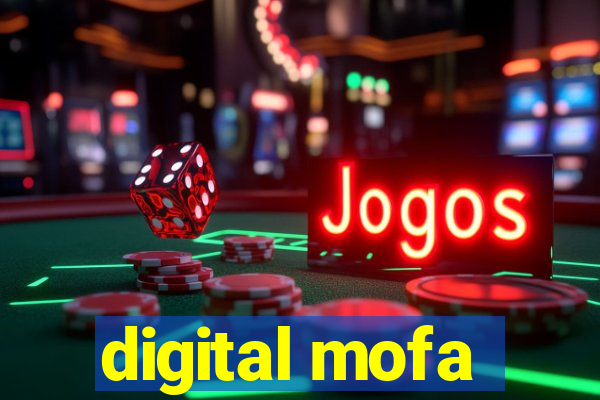 digital mofa