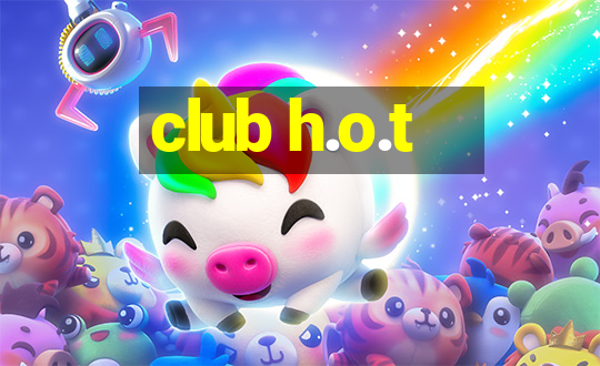 club h.o.t