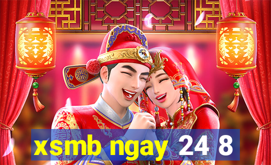 xsmb ngay 24 8