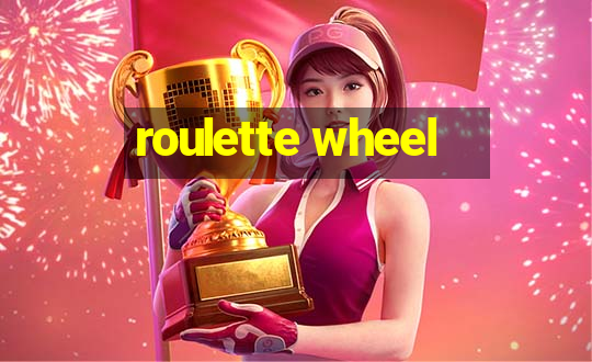 roulette wheel