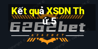 Kết quả XSDN Thứ 5