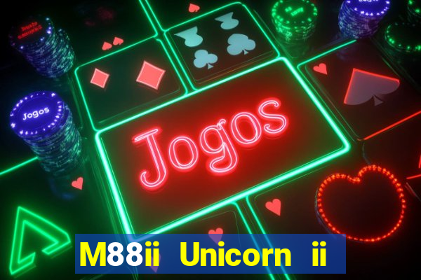 M88ii Unicorn ii game bài